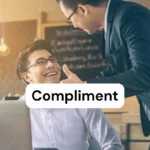 Pengertian dan Contoh Compliment dalam Bahasa Inggris untuk Kehidupan Sehari-hari