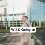 Perbedaan Will dan Going To yang Wajib Kamu Tahu untuk Bahasa Inggris Lebih Tepat